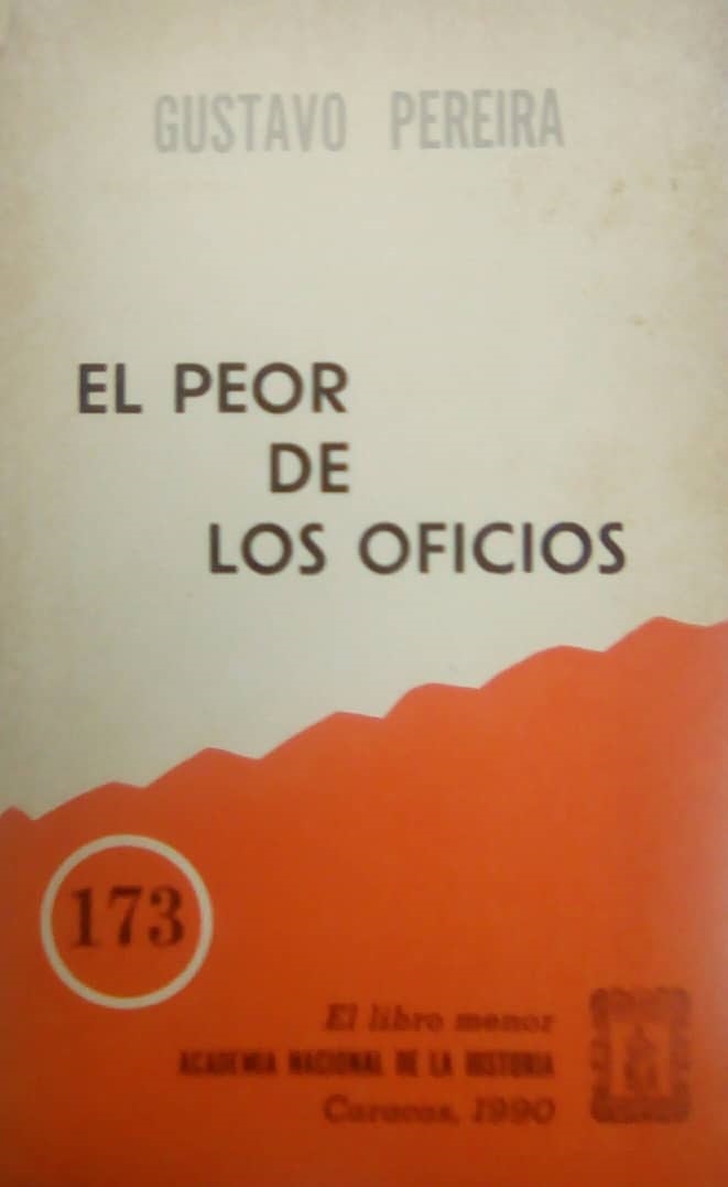 El peor de los oficios
